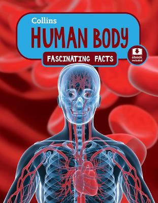 Human Body (Collins Fascinating Facts)