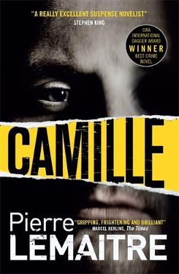 Camille: Book Three Of The Brigade Criminelle Trilogy