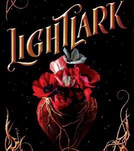 Lightlark (The Lightlark Saga Book 1): Volume 1