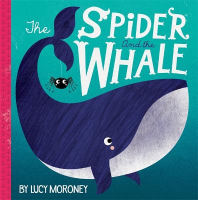 The Spider And The Whale