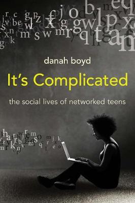 ITS COMPLICATED SOCIAL LIVES OF NETWORKE