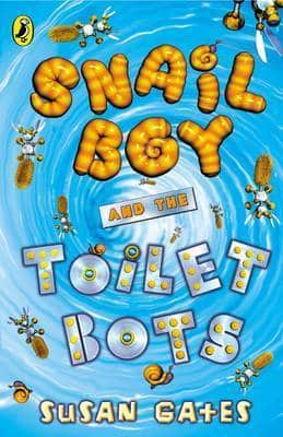Snail Boy And The Toilet Bots