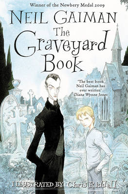 The Graveyard Book: Winner Of The Carnegie Medal 2010