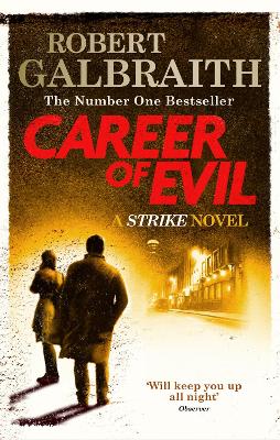 Career Of Evil: Cormoran Strike Book 3