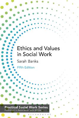 ETHICS AND VALUES IN SOCIAL WORK
