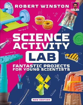 Science Activity Lab: Fantastic Projects For Young Scientists