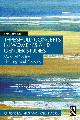 THRESHOLD CONCEPTS IN WOMEN AND GENDER