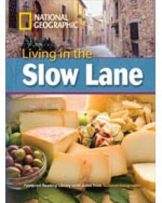 Living In The Slow Lane: Footprint Reading Library 3000