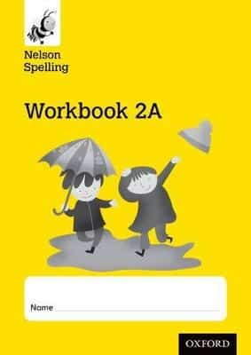 NELSON SPELLING WORKBOOK 2A