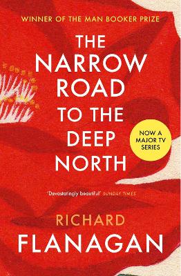 The Narrow Road To The Deep North: Discover The Booker Prize-Winning Masterpiece