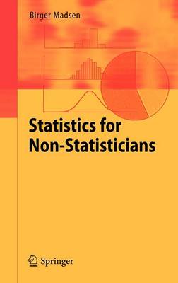 Statistics For Non-Statisticians