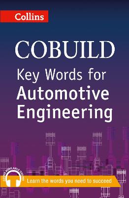 Key Words For Automotive Engineering: B1+ (Collins Cobuild Key Words)