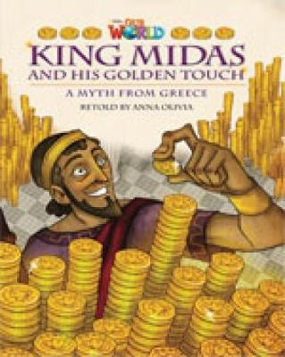 Our World Readers: King Midas And His Golden Touch: British English