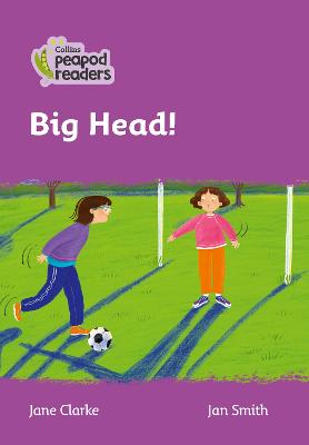 Big Head!: Level 1 (Collins Peapod Readers)