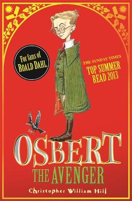Tales From Schwartzgarten: Osbert The Avenger: Book 1