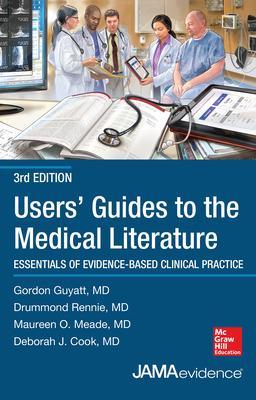 USERS' GUIDES TO THE MEDICAL LITERATURE
