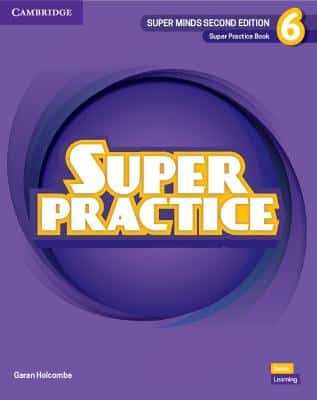 SUPER MINDS 6 SUPER PRACTICE 2ND EDITION