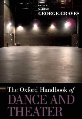 THE OXFORD HANDBOOK OF DANCE AND THEATRE