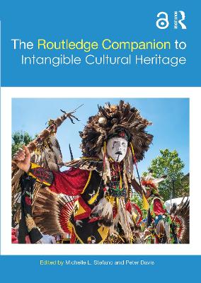 The Routledge Companion To Intangible Cultural Heritage