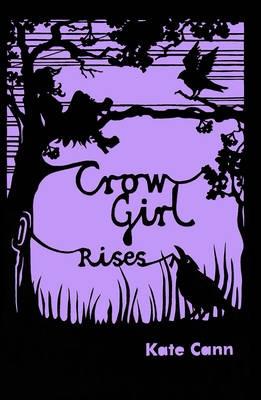 Crow Girl Rises