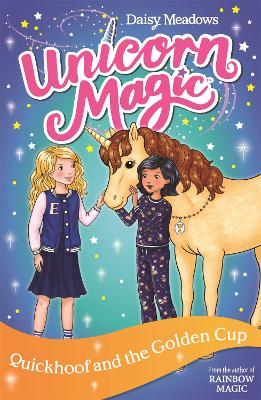 Unicorn Magic: Quickhoof And The Golden Cup: Series 3 Book 1
