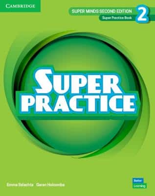 SUPER MINDS 2 SUPER PRACTICE 2ND EDITION