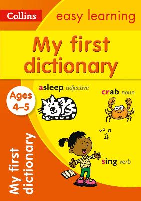 My First Dictionary Ages 4-5: Ideal For Home Learning (Collins Easy Learning Preschool)