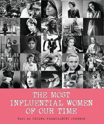 The Most Influential Women Of Our Time