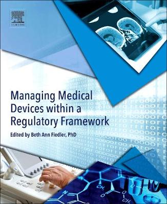 MANAGING MEDICAL DEVICES WITHIN REGULATO
