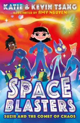 Suzie And The Comet Of Chaos (Space Blasters, Book 3)