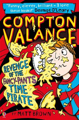 Compton Valance - Revenge Of The Fancy-Pants Time Pirate