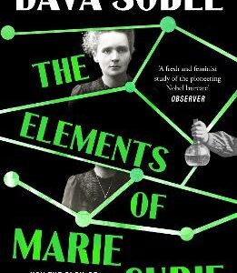 The Elements Of Marie Curie: How The Glow Of Radium Lit A Path For Women In Science