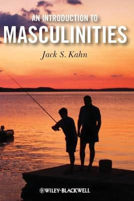 AN INTRODUCTION TO MASCULINITIES