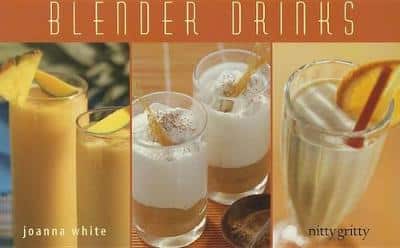 Blender Drinks: From Smoothies And Protein Shakes To Adult Beverages