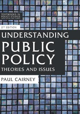 UNDERSTANDING PUBLIC POLICY THEORIES