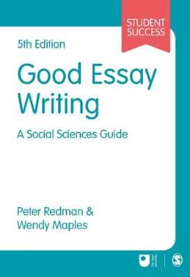 Good Essay Writing: A Social Sciences Guide