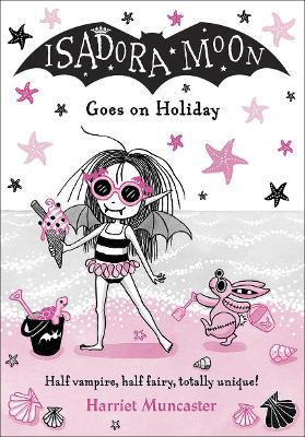 Isadora Moon Goes On Holiday