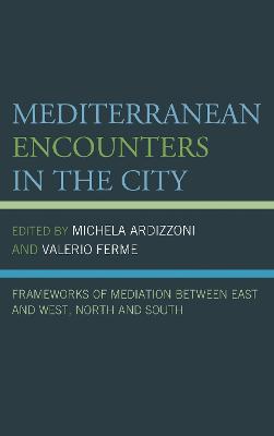 MEDITERRANEAN ENCOUNTERS IN THE CITY