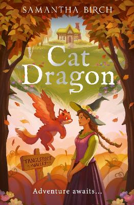Cat Dragon (Tangleroot Valley, Book 1)