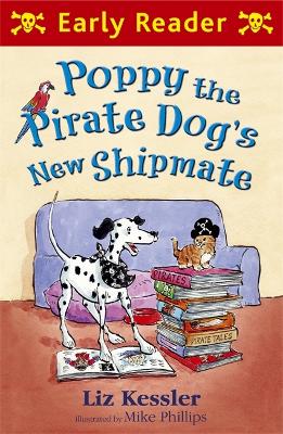 Early Reader: Poppy The Pirate Dog's New Shipmate