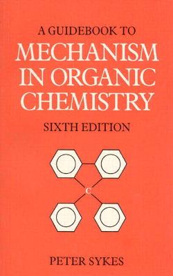 Guidebook To Mechanism In Organic Chemistry