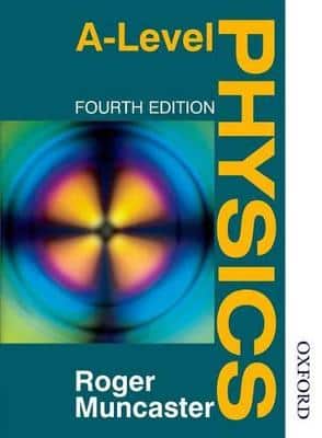A LEVEL PHYSICS 4TH EDITION