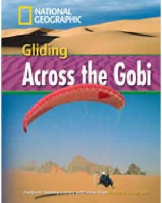 Gliding Across The Gobi + Book With Multi-Rom: Footprint Reading Library 1600