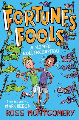 Shakespeare Shake-Ups (4) - Fortune's Fools: A Romeo Roller Coaster!