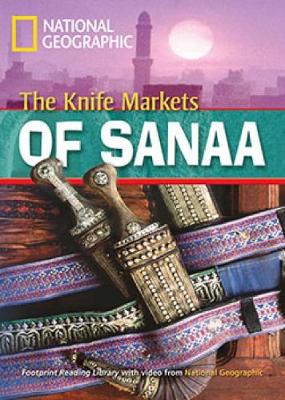 The Knife Markets Of Sanaa: Footprint Reading Library 1000
