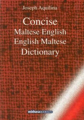 CONCISE MALTESE ENG / ENG MALTESE DICT