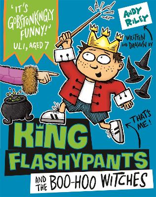 King Flashypants And The Boo-Hoo Witches: Book 4