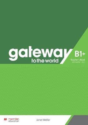 Gateway To The World B1+ Teacher's Book With Teacher's App