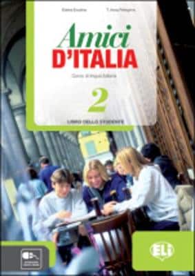 AMICI D'ITALIA 2 LIBRO DELLO STUDENTE