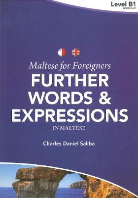 FURTHER WORDS AND EXPRESSIONS LEVEL B1